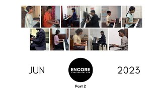 June 2023 Student Recital (PART 2) | Encore Piano Academy