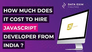 How much does it cost to hire JavaScript developer from India in 2019