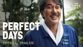 PERFECT DAYS | Official Trailer | Now Streaming