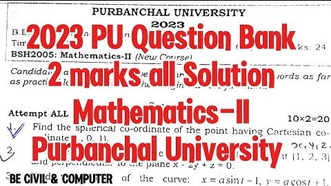 2023 Purbanchal University Mathematics-II Question Bank solution|2 marks all questions solutiin
