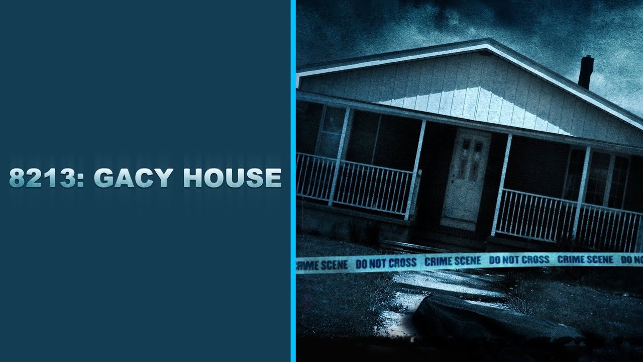 8213: Gacy House (2010) 
