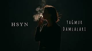 Yağmur Damlaları - Hsyn