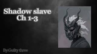 Shadow Slave - Web Novel Audiobook(Chapters 1-3)