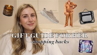 GIFT GUIDE FOR HER 2023 (+ holiday shopping hacks)