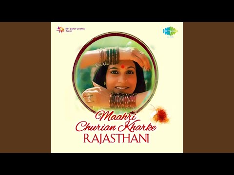 Maahri Churian Kharke Rajasthani