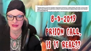 New GypsyRose & Ken Prison Call Drop Similar to Prison Email on Same Date! 8-3-2019