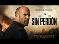 Sin Perdon (2026) | Película Completa en Español Latino HD