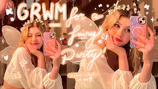 GRWM for a fairy party!! + what i've been up to (chatty grwm)