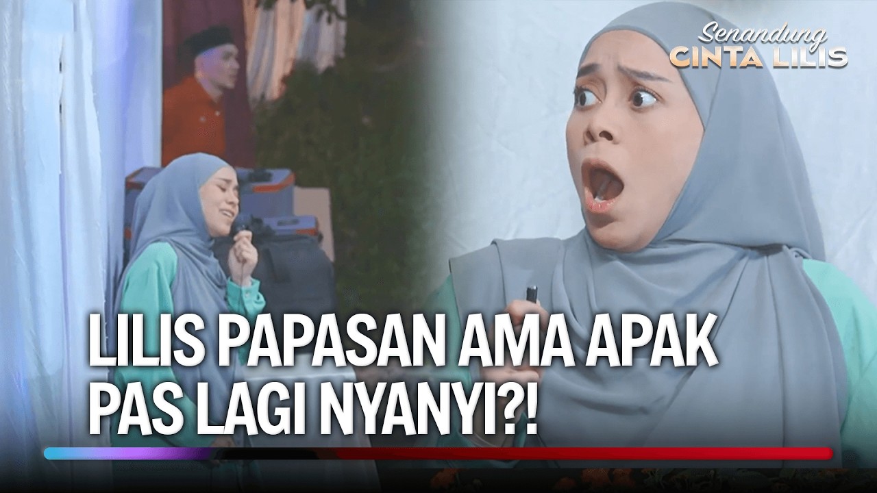 Penyamaran Lilis Terbongkar Apak? | Senandung Cinta Lilis Eps 6 (1/4)