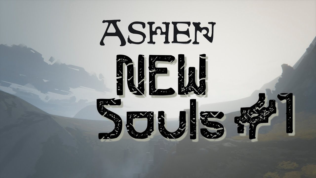 SOULS LIKE БЕЗ ЛИЦА ⚡️ Ashen #1