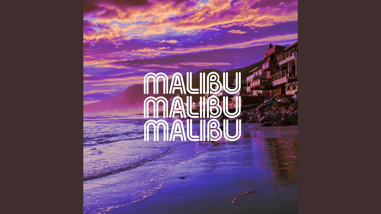 Watch Malibu on YouTube Watch Malibu on YouTube
