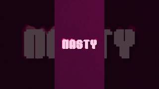 NASTY