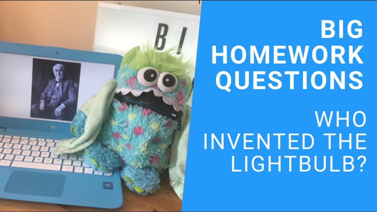 KS2 History: Big Homework Questions - Who invented the lightbulb?