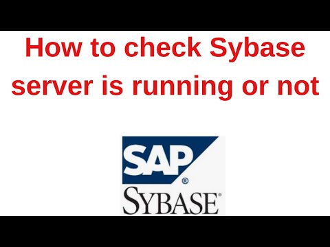 17. Sybase Tutorial:  How to check Sybase server is running or not