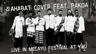 Sahabat Cover Feat. Pakda | Live In Melayu Festival at YRU
