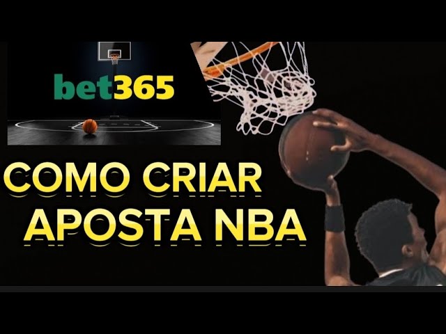 The Playoffs » Como apostar no basquete na bet365: Guia passo a passo