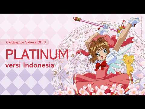 【#ShoujoNostalgia】Cardcaptor Sakura OP 3 - Platinum【gicchi x @HoshieMatsushina】