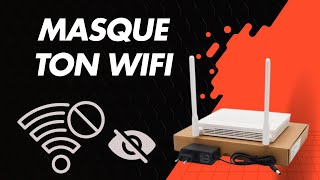 Comment Masquer Son Réseau Wifi