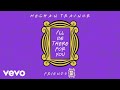 Meghan Trainor - I'll Be There for You ("Friends" 25th Anniversary) (Animated Audio)