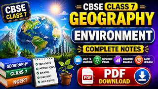 CBSE Class 7 Geography Environment Notes PDF Download
