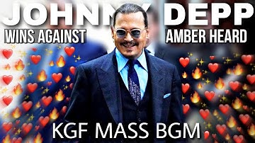 Johnny🔥Depp Wins Against Amber Heard |Edit| KGF Mass BGM🔥|Johnny🔥Depp Attitude Status🔥 #johnnydepp