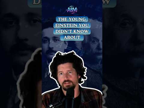 The young Einstein you didn't know about
