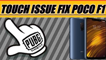 HOW TO FIX TOUCH ISSUE IN POCO F1