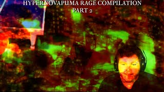 HyperNovaPuma Rage Compilation Part 2