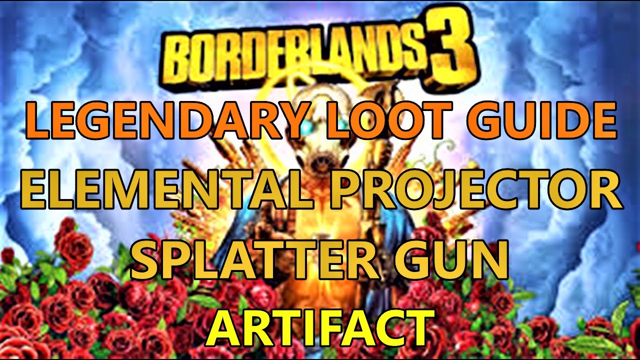Borderlands 3, Legendary Loot Guide: Splatter Gun Artifact