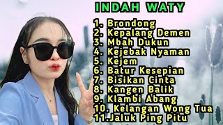 INDAH WATY  FULL ALBUM 2025 KEJEBAK NYAMAN - KELANGAN WONG TUA