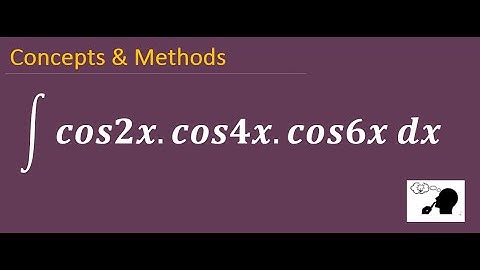 integrate cos2x cos4x cos6x dx  || Integral (cos 2x cos 4x cos 6x) dx  ||