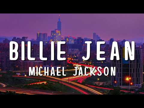 Billie Jean - Michael Jackson (Lyrics)