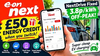 Get £50 + Charge Your EV for Just 3.8p/kWh! | E.ON Next