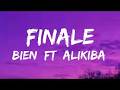 BIEN FINALE LYRICS Leo Silali Its Your Birthday Tonight Agizia Dorime ALIKIBA Lyrics 
