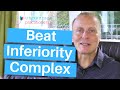 5 Tips to Beat Inferiority Complex