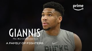 A Family of Fighters - Giannis: The Marvelous Journey | Prime Video Naija