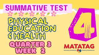 MAPEH 4 Q3 SUMMATIVE TEST  W2  PEH