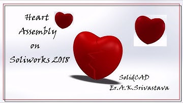 Heart assembly & Animation in Solidworks in hindi