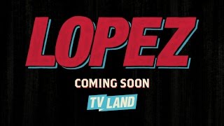 Lopez On TV Land: Premieres March 30, 2016