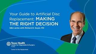 Your Guide to Artificial Disc Replacement: Making the Right Decision | Spine Surgery Plano TX