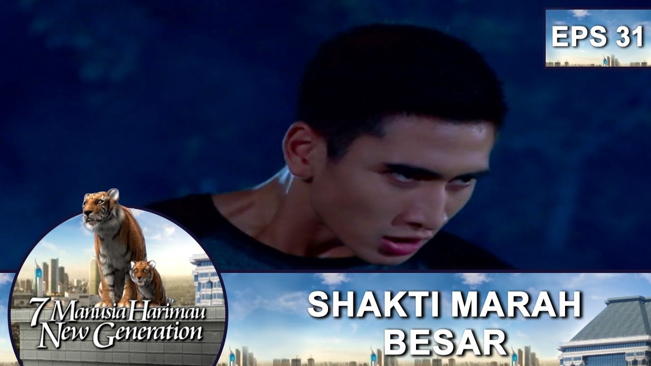Shakti Marah Besar – 7 Manusia Harimau New Generation Eps 31 Part 1