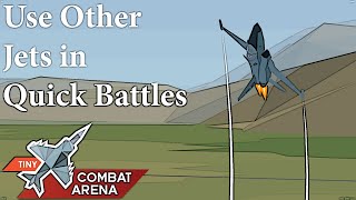 How to Use Other Jets in Quick Battles (Mod)