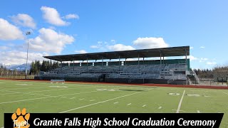 Granite Falls High School - Class of 2021 Graduation