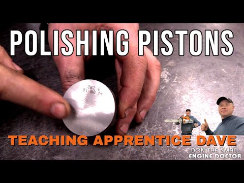 Polishing A Chainsaw Piston With Apprentice Dave
