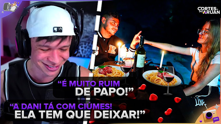 ARUAN REAGE: FIZ UM JANTAR ROMANTICO NO MEU PRIMEIRO ENCONTRO E DEU MUITO RUIM (RENATO GARCIA)