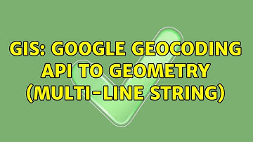 GIS: Google Geocoding API to geometry (Multi-line string)