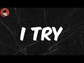 I Try Lyrics Trippie Redd mp3