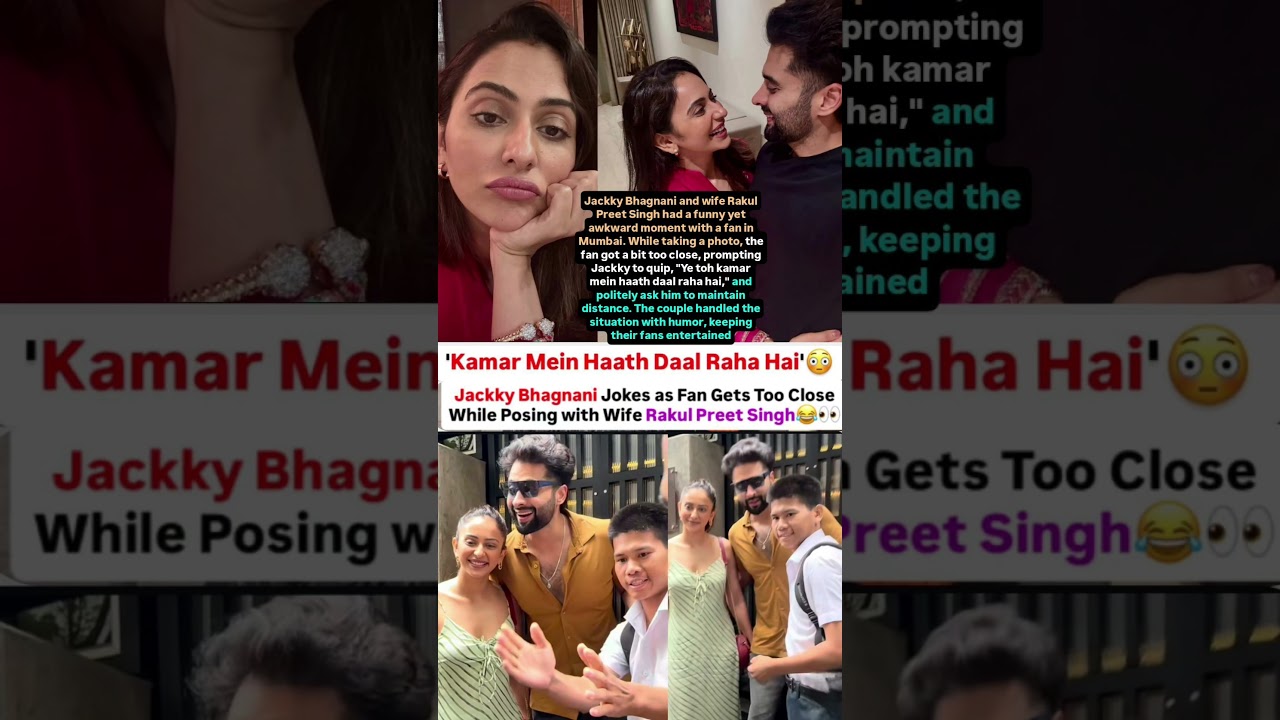 Jackky Bhagnani jokes as fan gets too close to wife Rakulpreet 