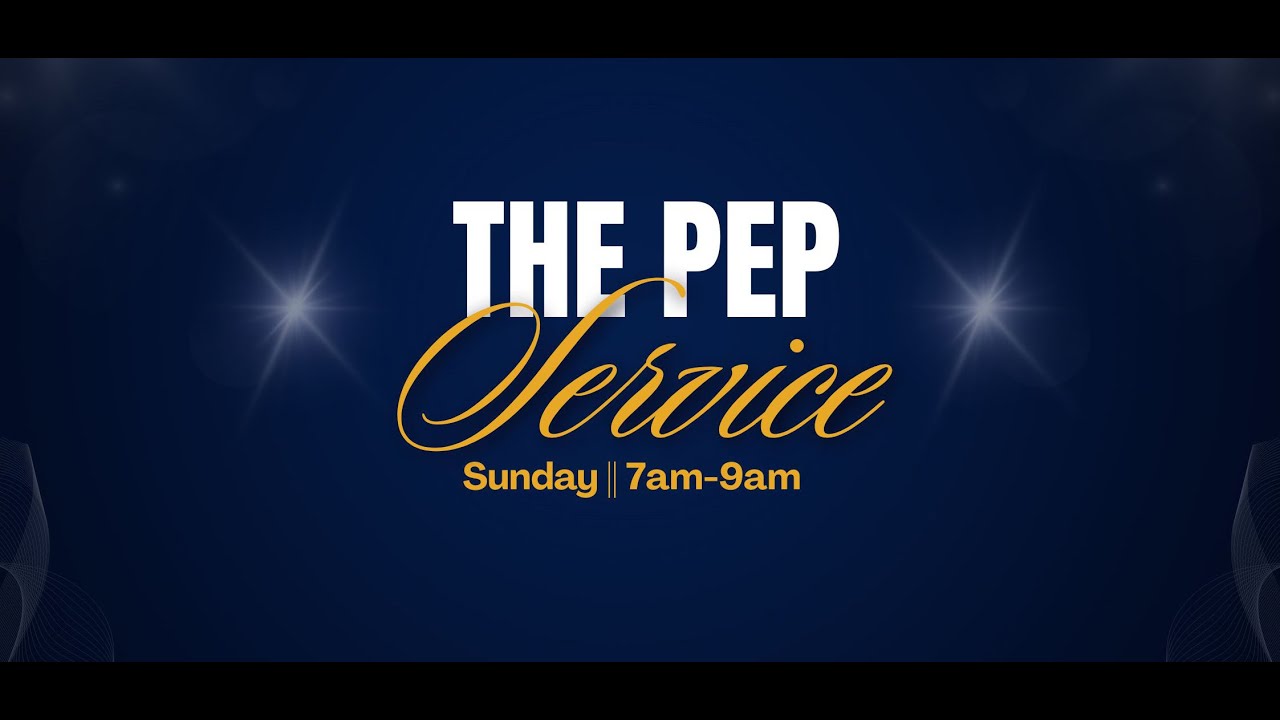 The Prophetic Effective & Productive (PEP) Service