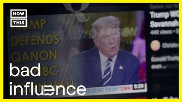 QAnon: When Social Media Conspiracies Spark Real Violence | Bad Influence